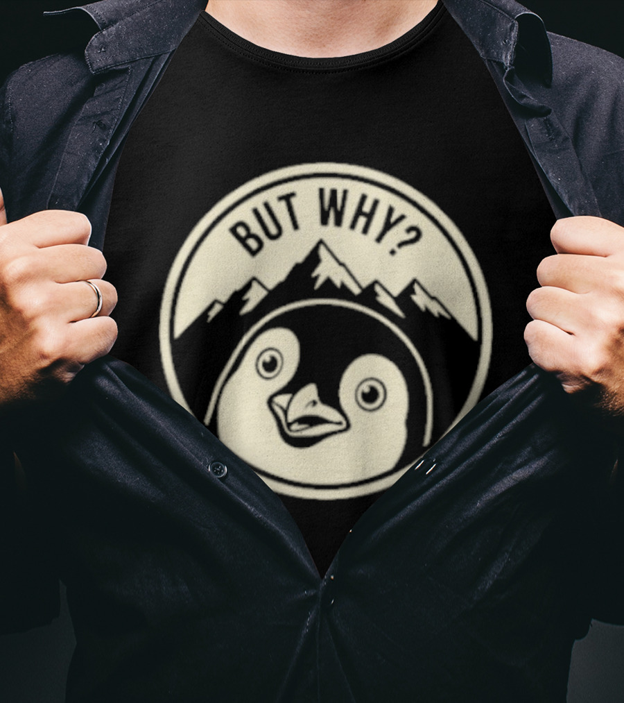 But Why Penguin Mountain Silhouette Circle T-Shirt