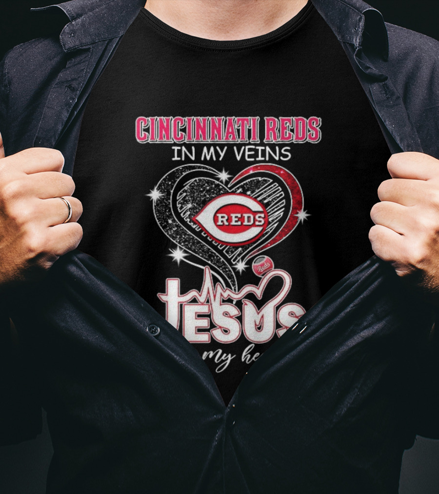 Cincinnati Reds In My Veins Jesus In My Heart Bling Bling Christian Heart T-Shirt