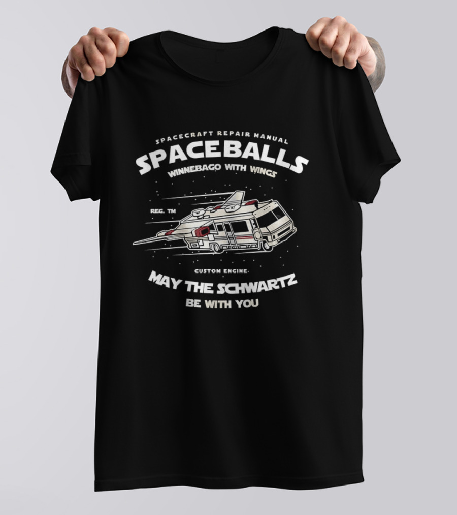 Spacecraft Repair Manual Spaceballs Winnebago With Wings May The Schwartz Be With You T-Shirt