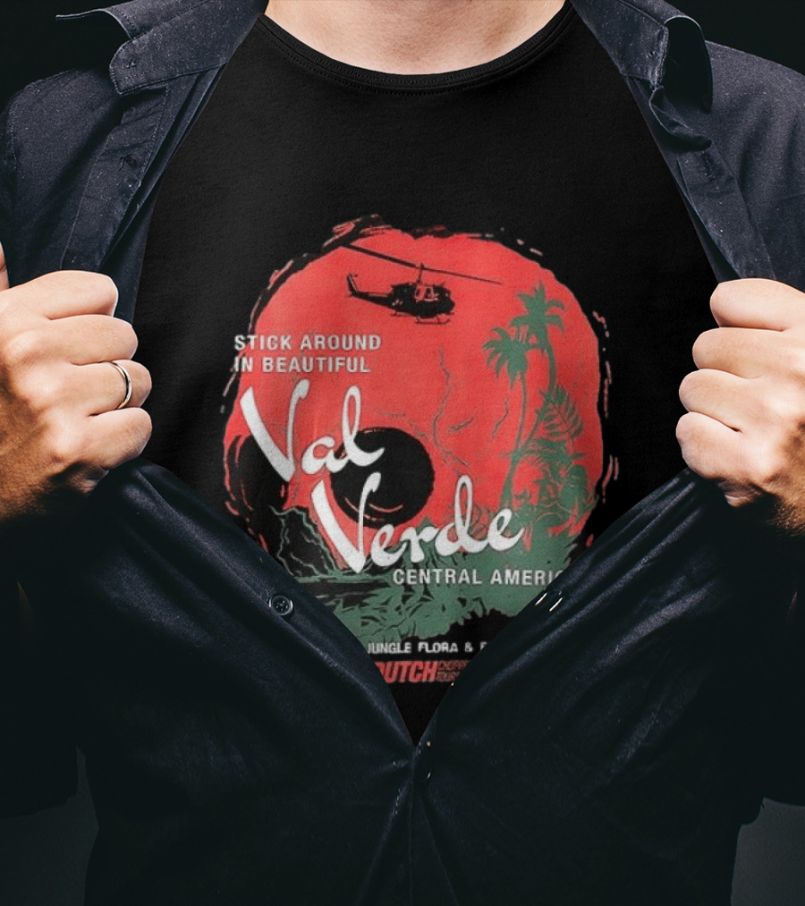 Stick Around In Beautiful Val Verde Central America Jungle Flora And Fauna Tour Helicopter Adventure T-Shirt