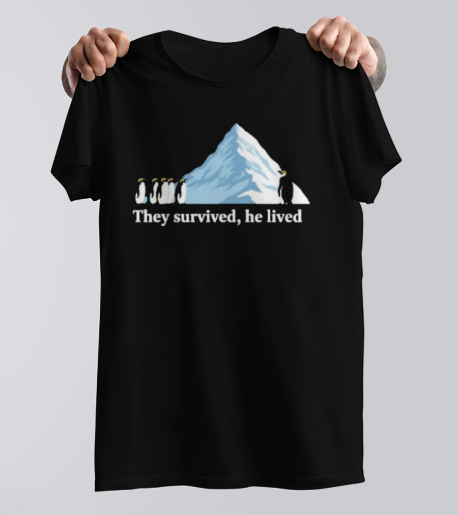 They Survived He Lived Penguin Halo Mountain Scene T-Shirt