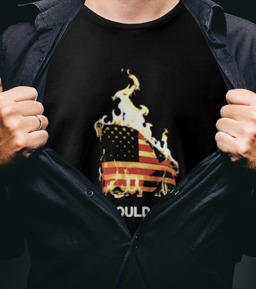 This Could Be Us American Flag On Fire T-Shirt