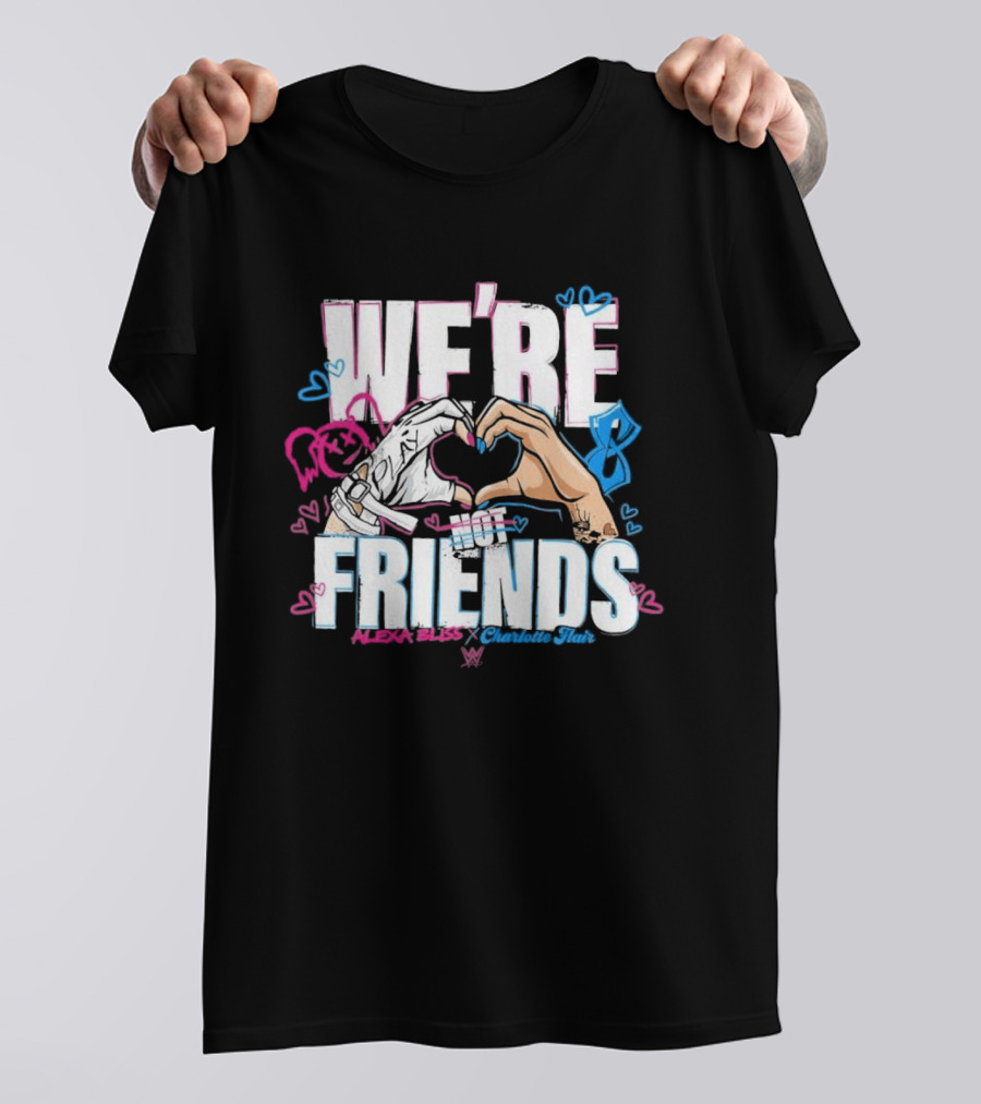WWE Alexa Bliss Charlotte Flair We're Not Friends Hand Heart Gesture T-Shirt