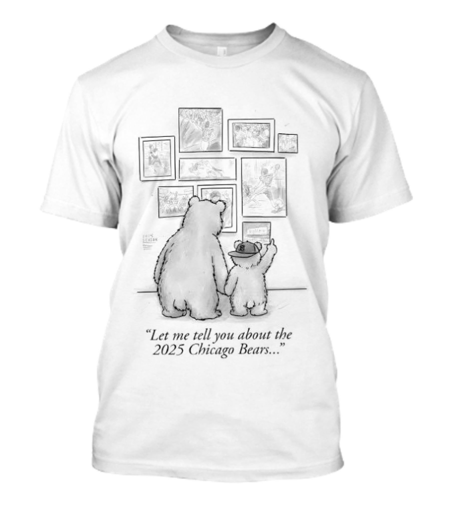 2015 Season Let Me Tell You About The 2025 Chicago Bears T-Shirt