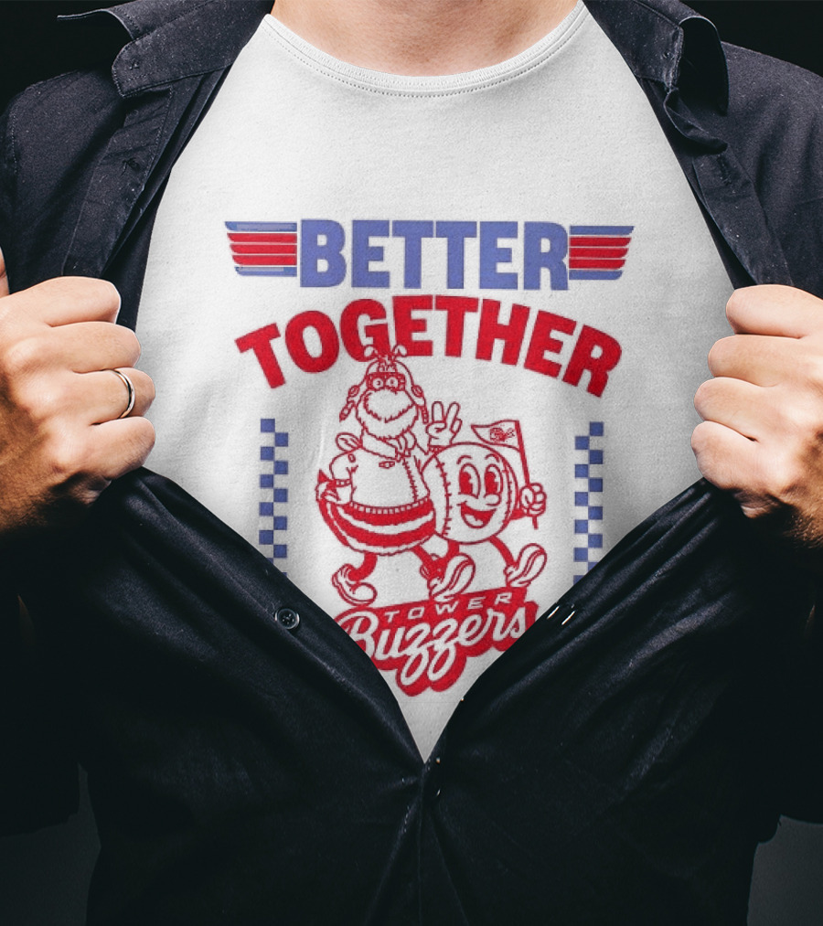 Ontario Tower Buzzers Better Together Maverick T-Shirt