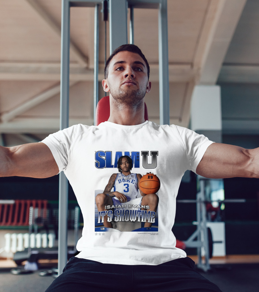 Slam U Isaiah Evans Duke Basketball It's Showtime T-Shirt