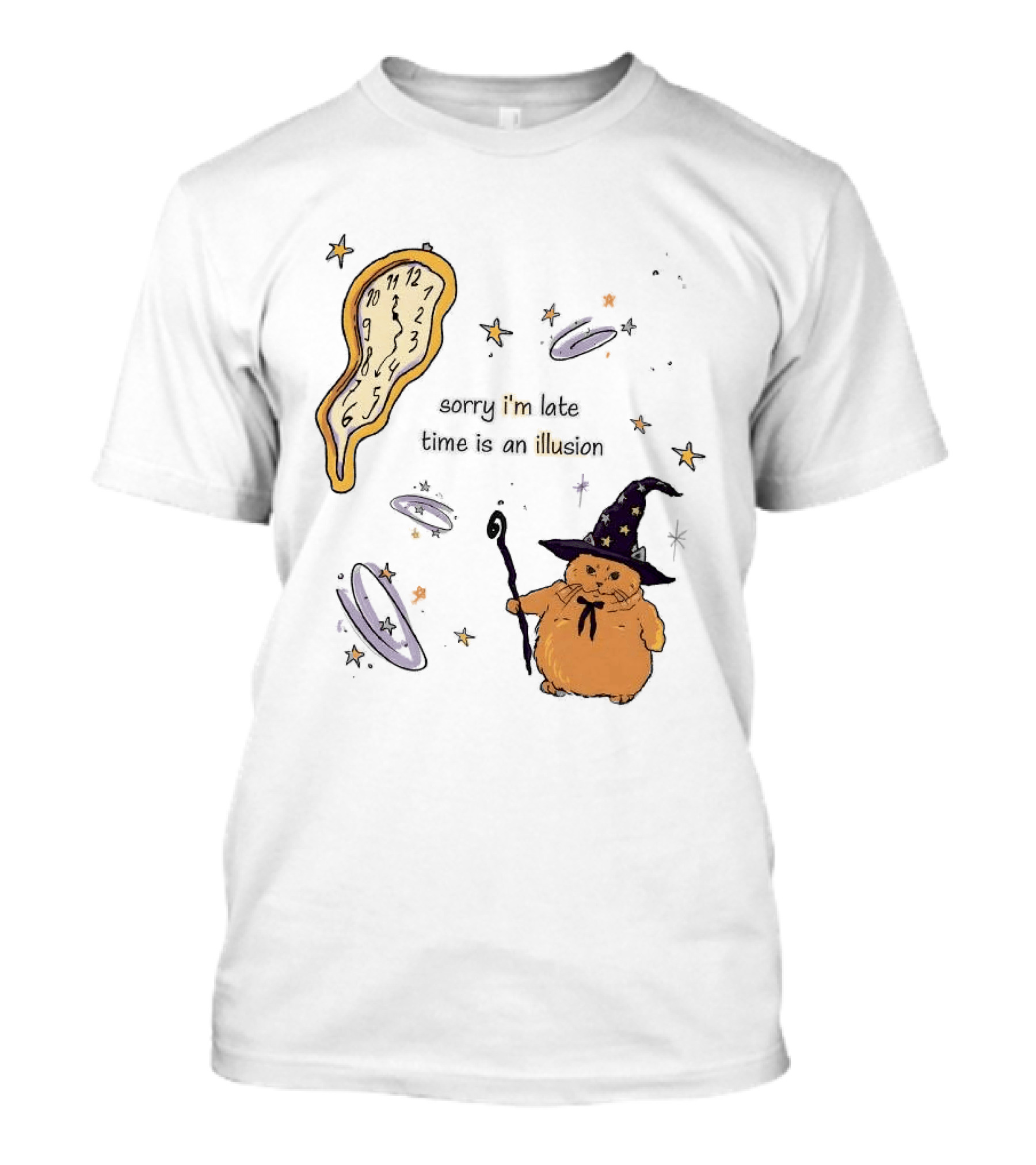 Sorry I'm Late Time Is An Illusion Time Traveling Witch Cat With Melting And Magic Wand T-Shirt