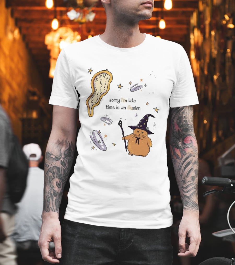 Sorry I'm Late Time Is An Illusion Time Traveling Witch Cat With Melting And Magic Wand T-Shirt