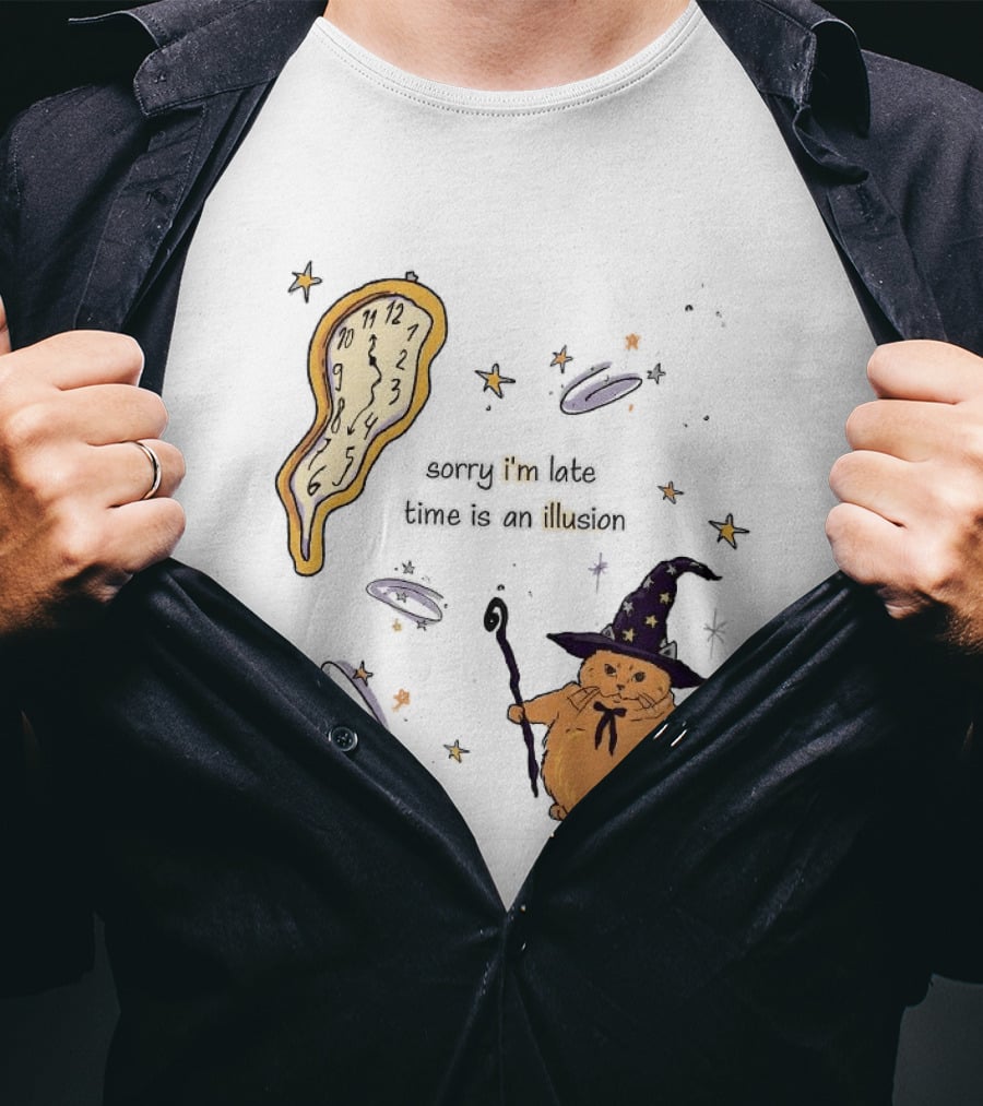 Sorry I'm Late Time Is An Illusion Time Traveling Witch Cat With Melting And Magic Wand T-Shirt