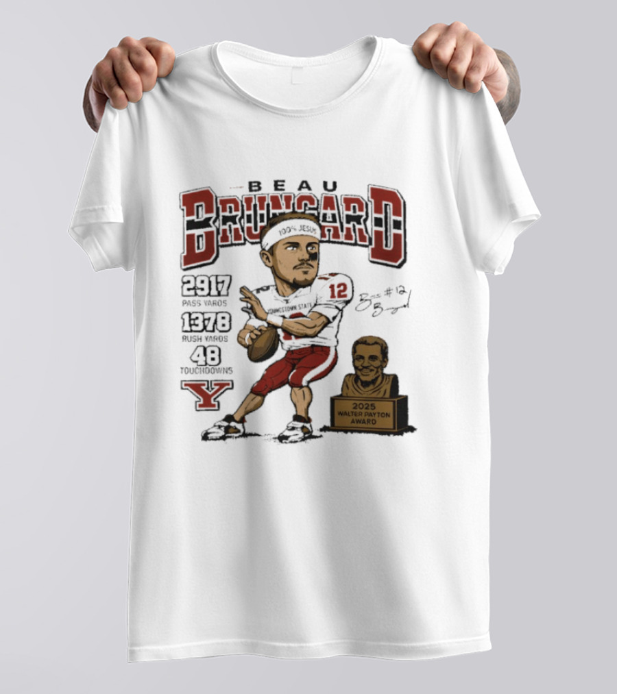 Beau Brungard 2025 Walter Payton Award Winner 2917 Yards 1378 Rushing 48 Touchdowns T-Shirt