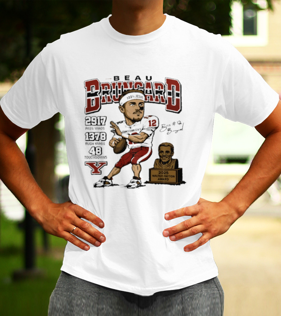 Beau Brungard 2025 Walter Payton Award Winner 2917 Yards 1378 Rushing 48 Touchdowns T-Shirt