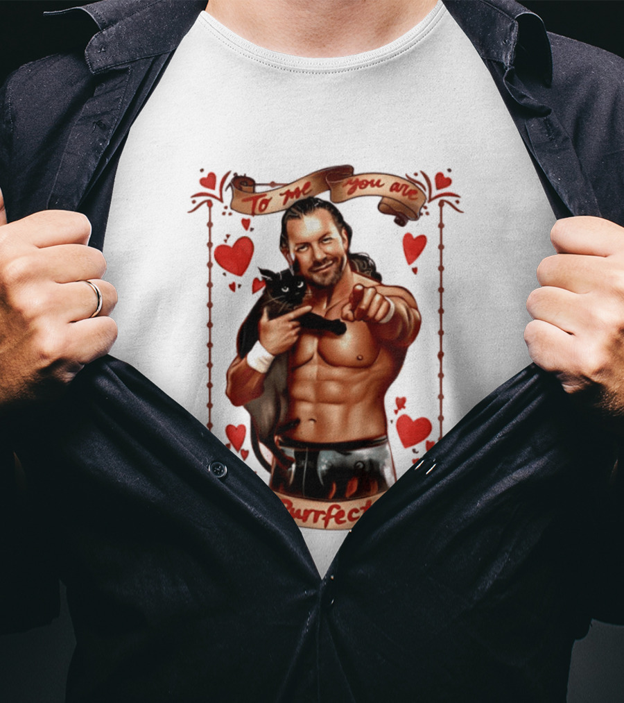 To Me You Are Purrfect Kenny Omega Valentine's Day Series T-Shirt