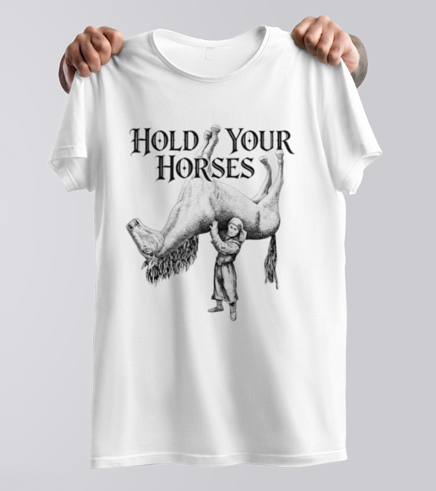 Hold Your Horses Rodeo Cowboy T-Shirt