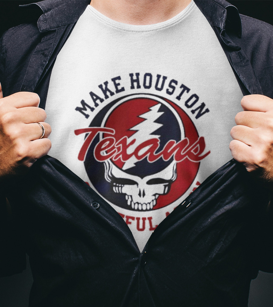 Make Houston Texans Grateful Again Steal Your Face T-Shirt