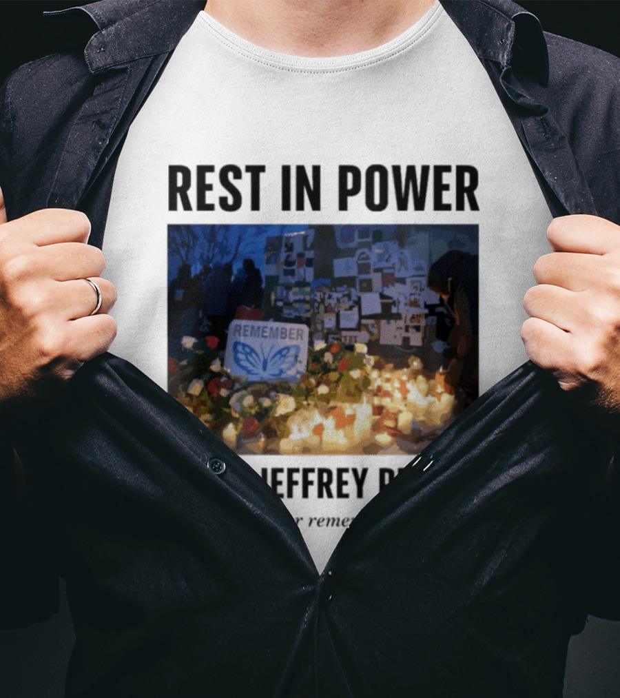 Rest In Power Alex Jeffrey Pretti Remember Forever Candlelight Vigil Memorial T-Shirt