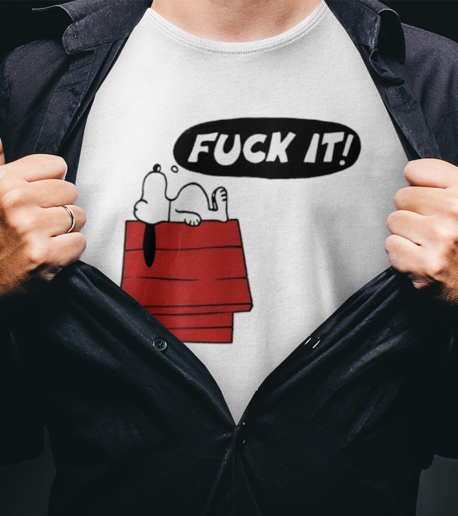 Snoopy Fuck It Relaxing On Doghouse Peanuts Humor T-Shirt