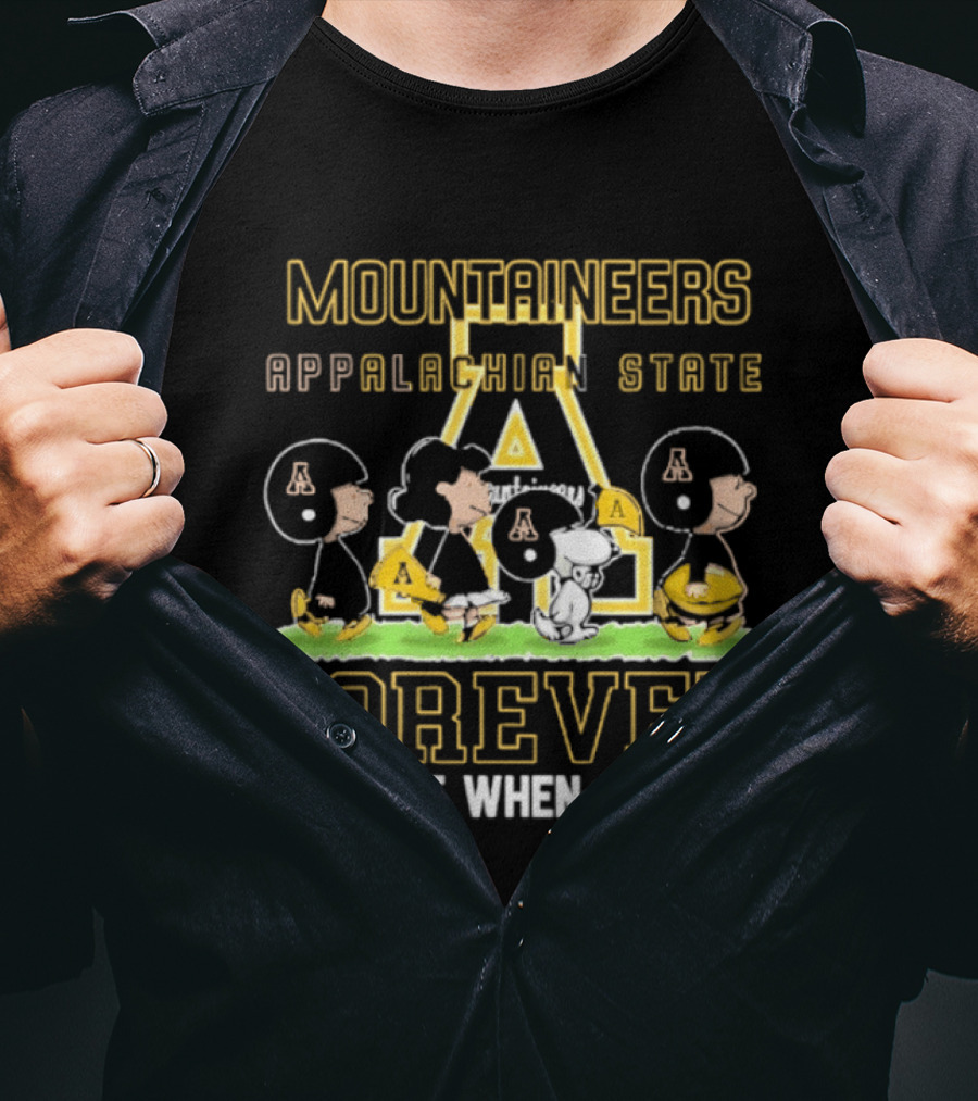 Appalachian State Mountaineers Peanuts Forever Not Just When We Win T-Shirt