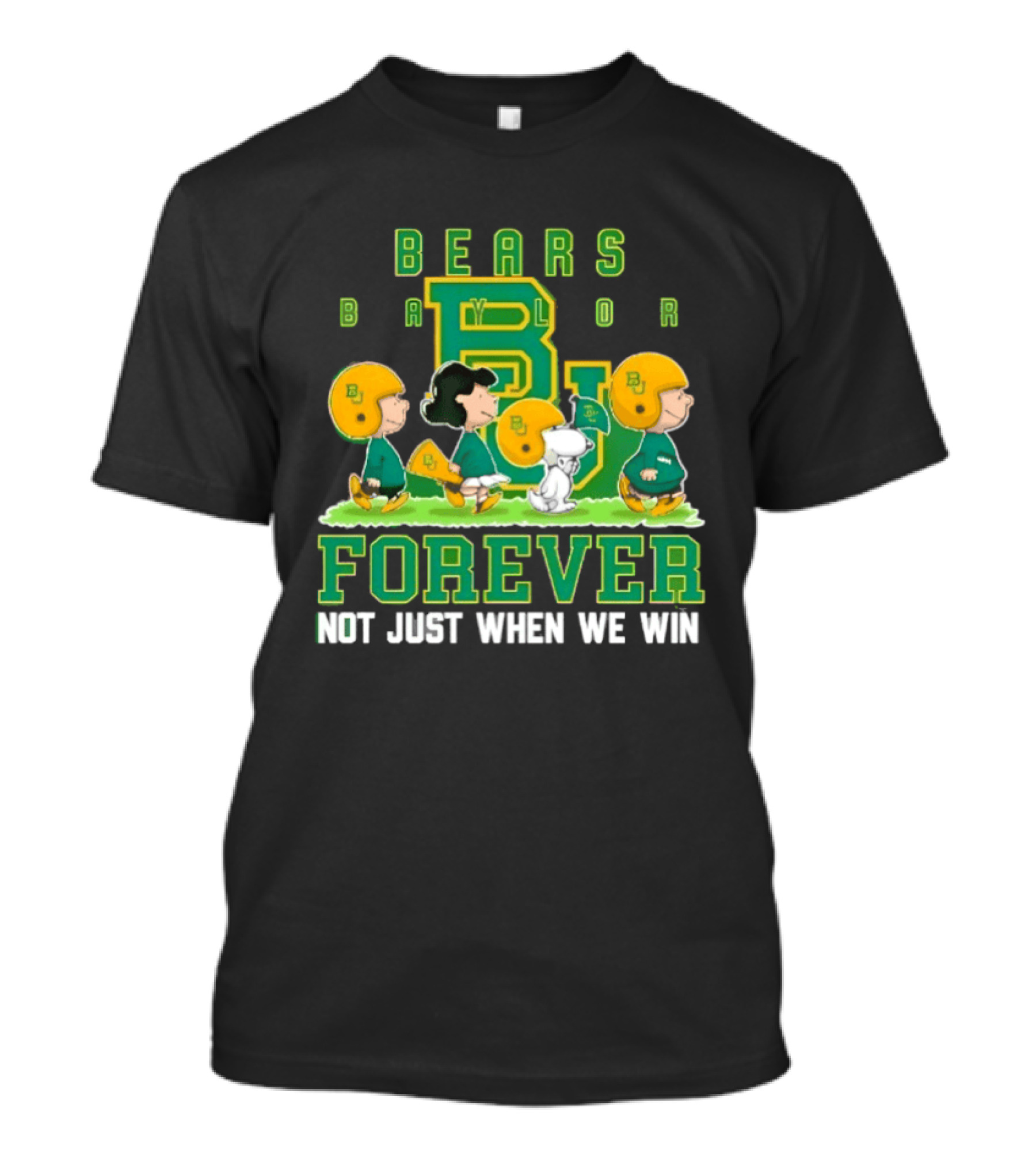 Baylor Bears Peanuts Collaboration Bears Forever Not Just When We Win T-Shirt