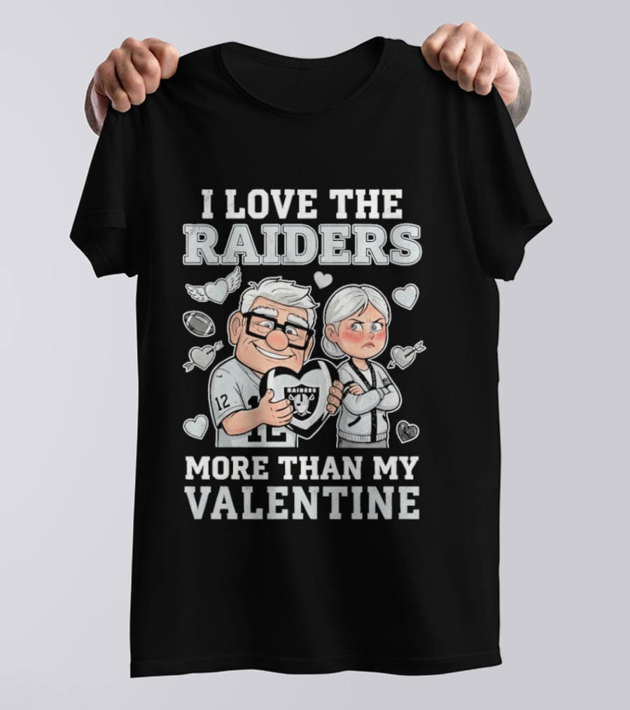 I Love The Raiders Up Movie Carl And Ellie More Than My Valentine T-Shirt