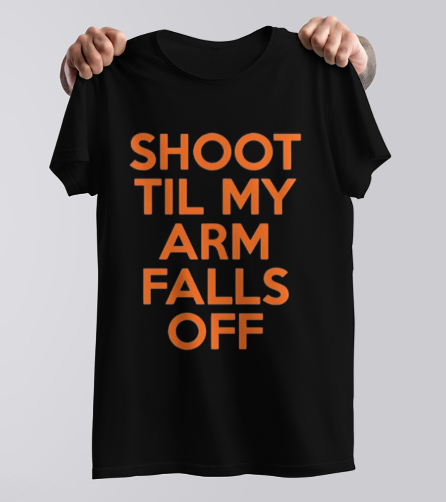 Shoot Til My Arm Falls Off Kevin Durant T-Shirt