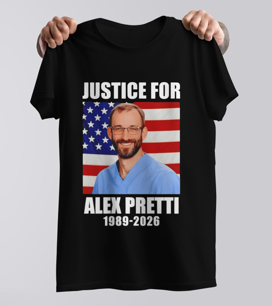 Justice For Alex Pretti 1989 2026 American Flag Anti Trump Political Protest T-Shirt