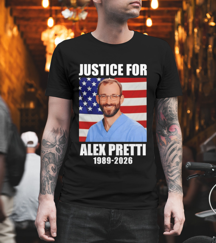 Justice For Alex Pretti 1989 2026 American Flag Anti Trump Political Protest T-Shirt