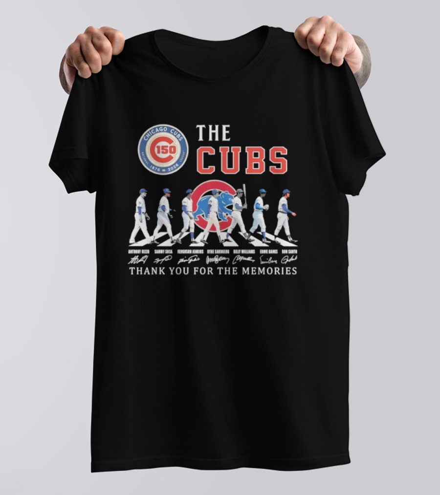 Chicago Cubs 150th Anniversary The Cubs Thank You For The Memories 1876 2026 T-Shirt