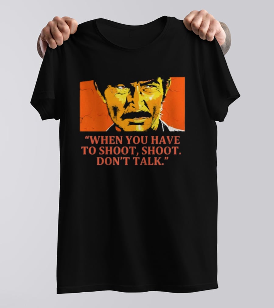 Lee Van Cleef When You Have To Shoot Don't Talk Bold Text Orange Face T-Shirt