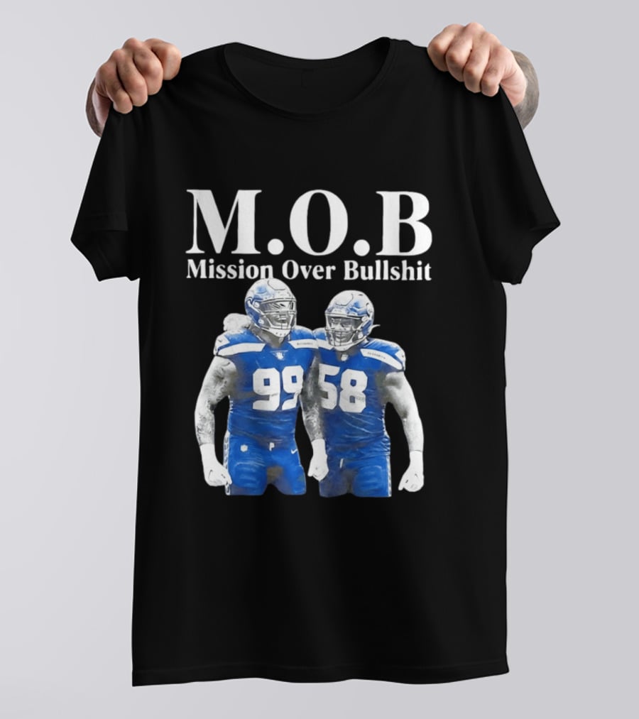 M.O.B Mission Over Bullshit Leonard Williams Derick Hall Seattle Seahawks Defense Football T-Shirt