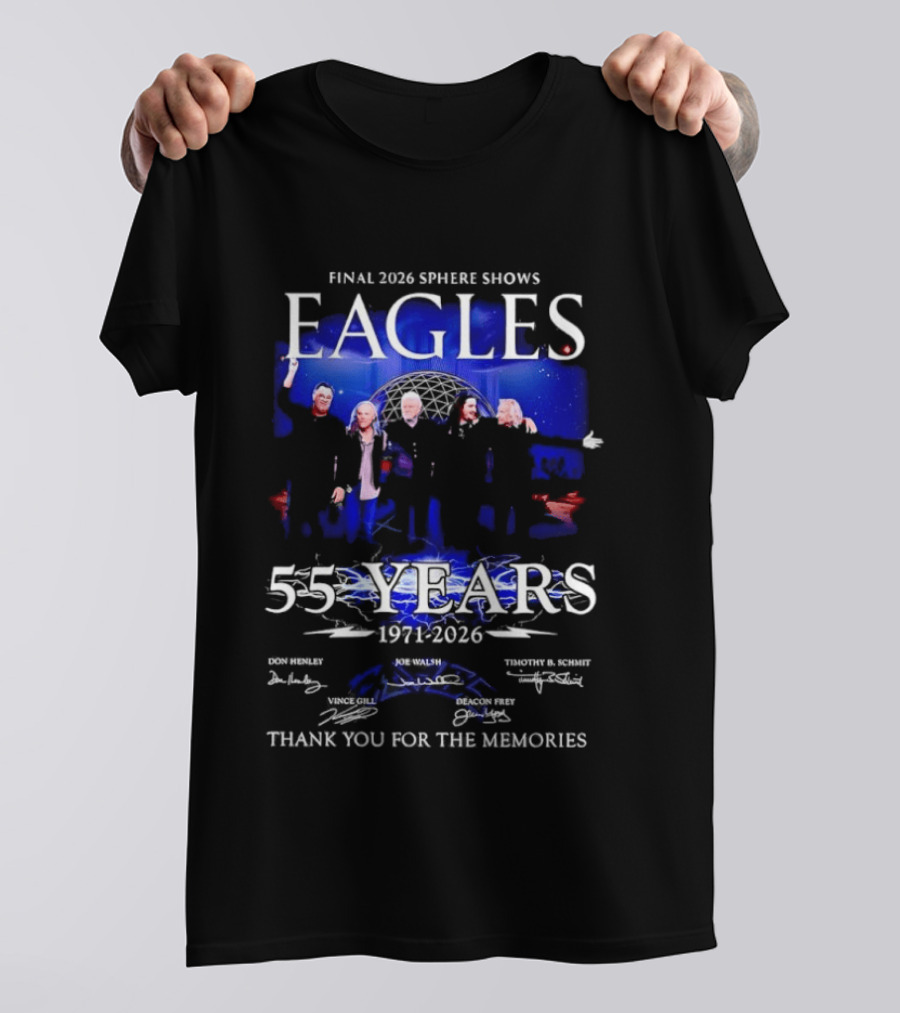 Eagles Final 2026 Sphere Shows 55 Years 1971 2026 Thank You For The Memories Signatures T-Shirt
