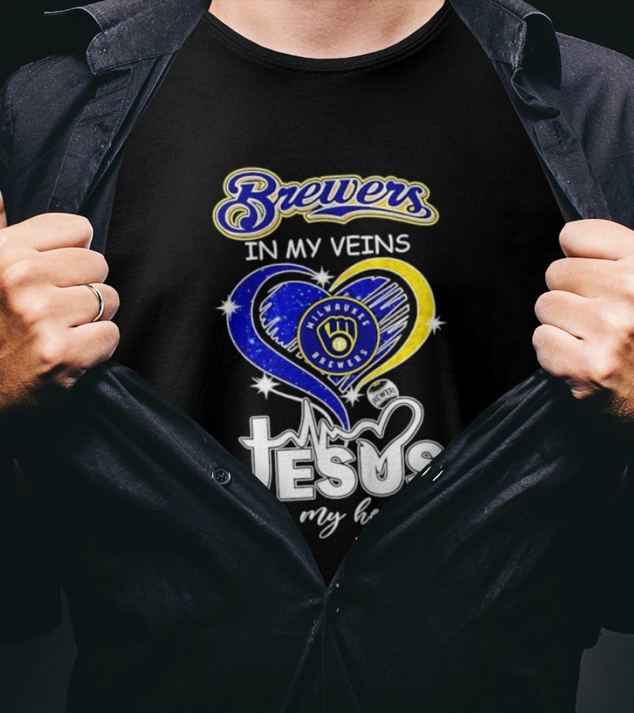 Brewers In My Veins Milwaukee Brewers Jesus In My Heart Baseball T-Shirt