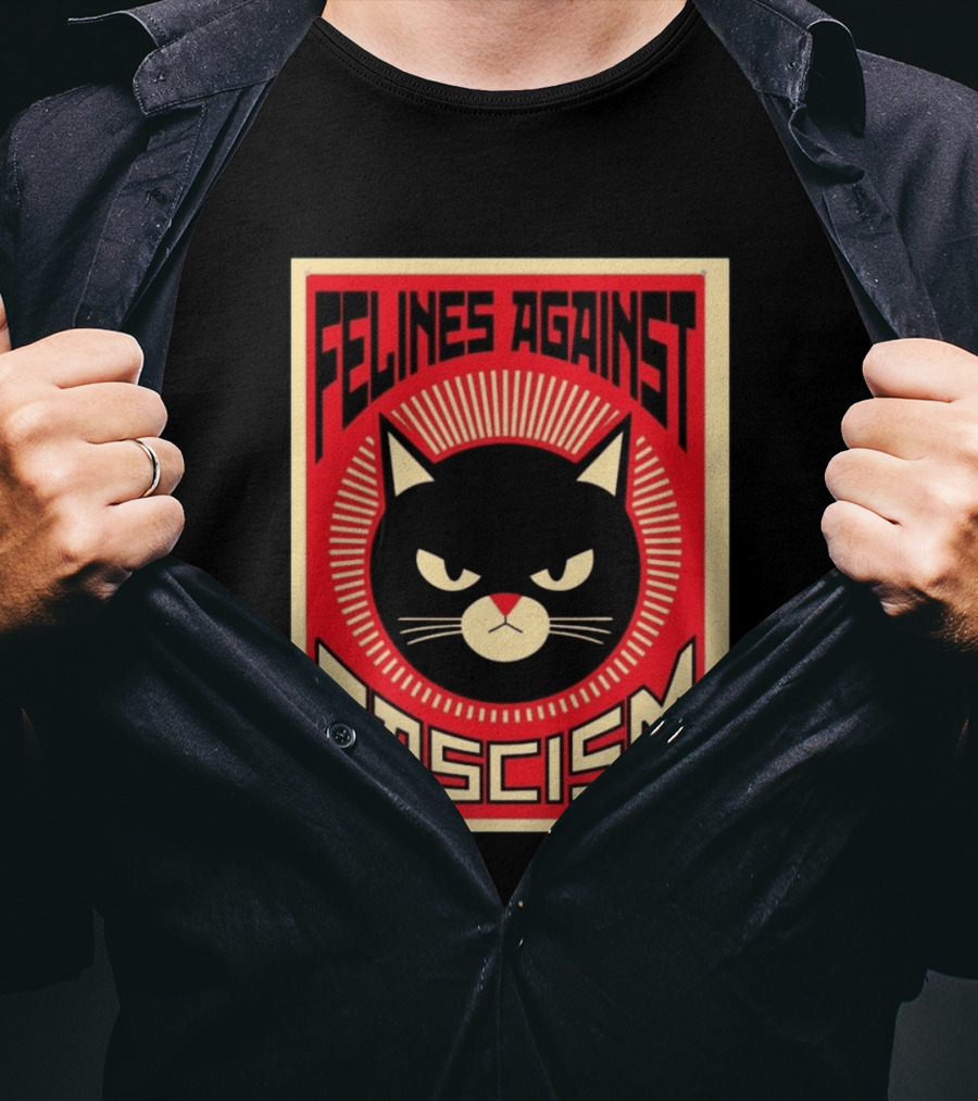 Felines Against Fascism Black Cat Political Satire Lorenzo T-Shirt