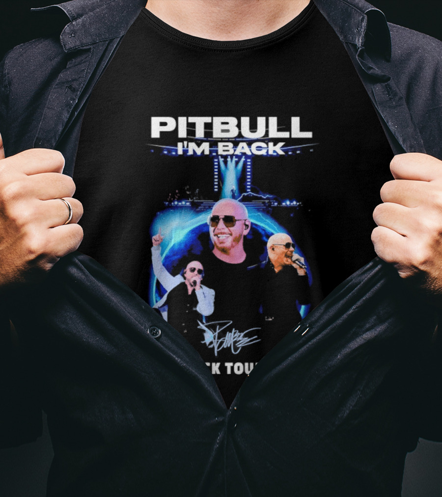 Pitbull I'm Back Tour 2026 Concert Experience T-Shirt