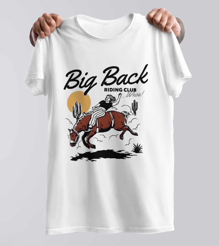 Big Back Riding Club Whoa Western Desert Scene T-Shirt