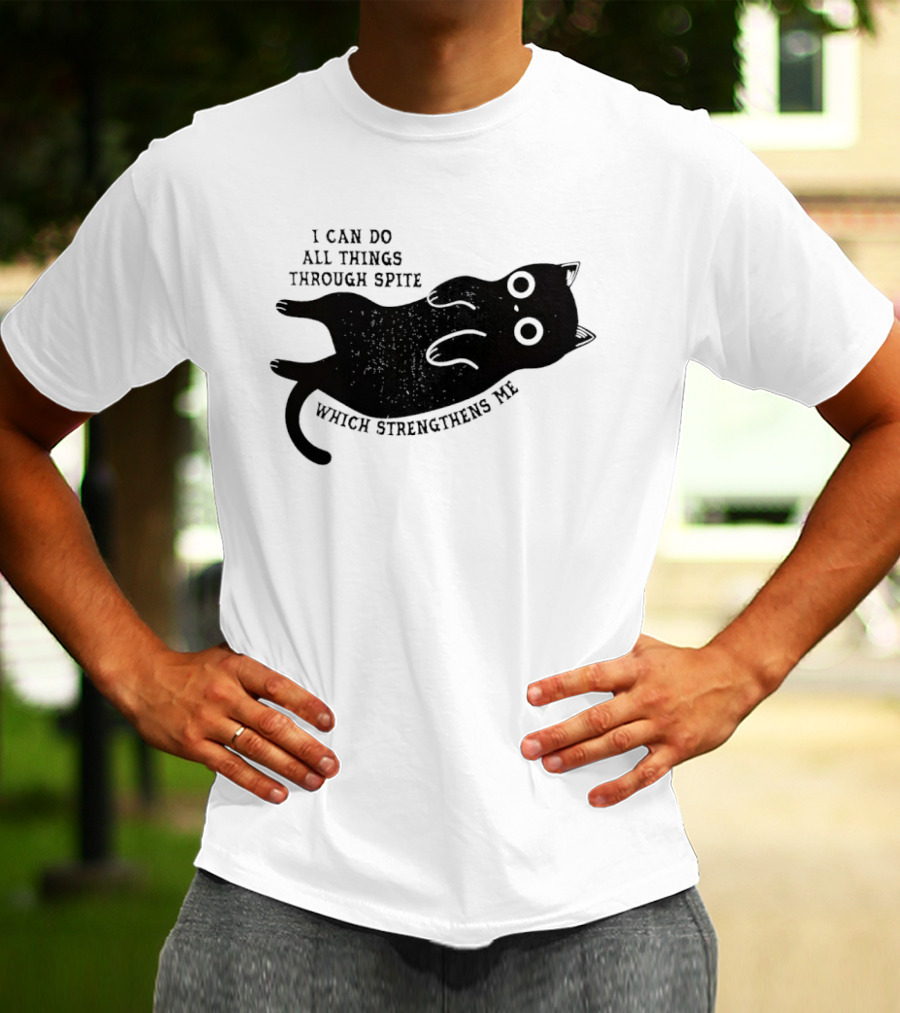 Black Cat I Can Do All Things Through Spite Which Strengthens Me T-Shirt
