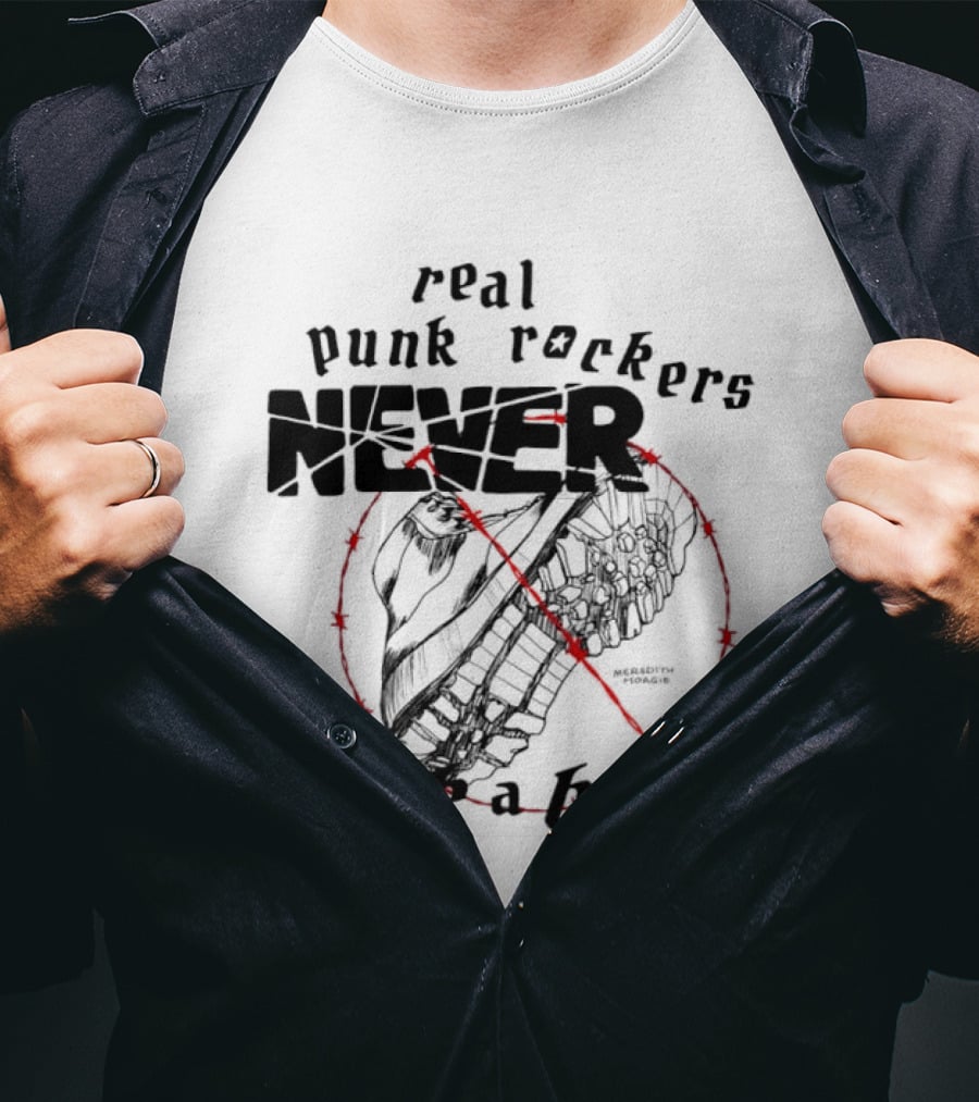 Real Punk Rockers Never Lick A Boot Outlined With Red Circle And Slash T-Shirt