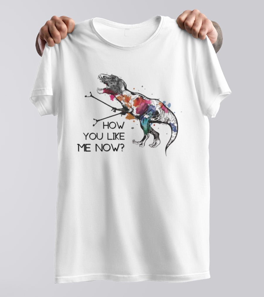 T Rex How You Like Me Now Paint Splatter T-Shirt