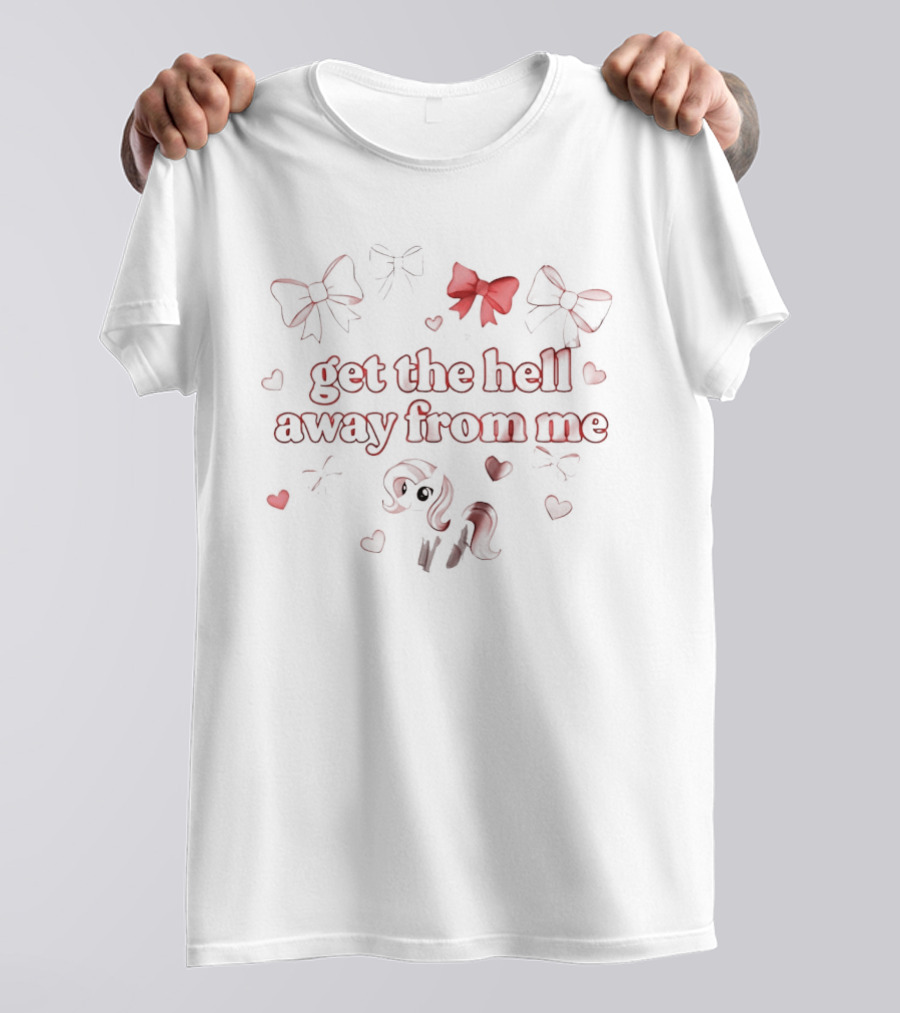 Get The Hell Away From Me Red Bows Hearts And Roses T-Shirt