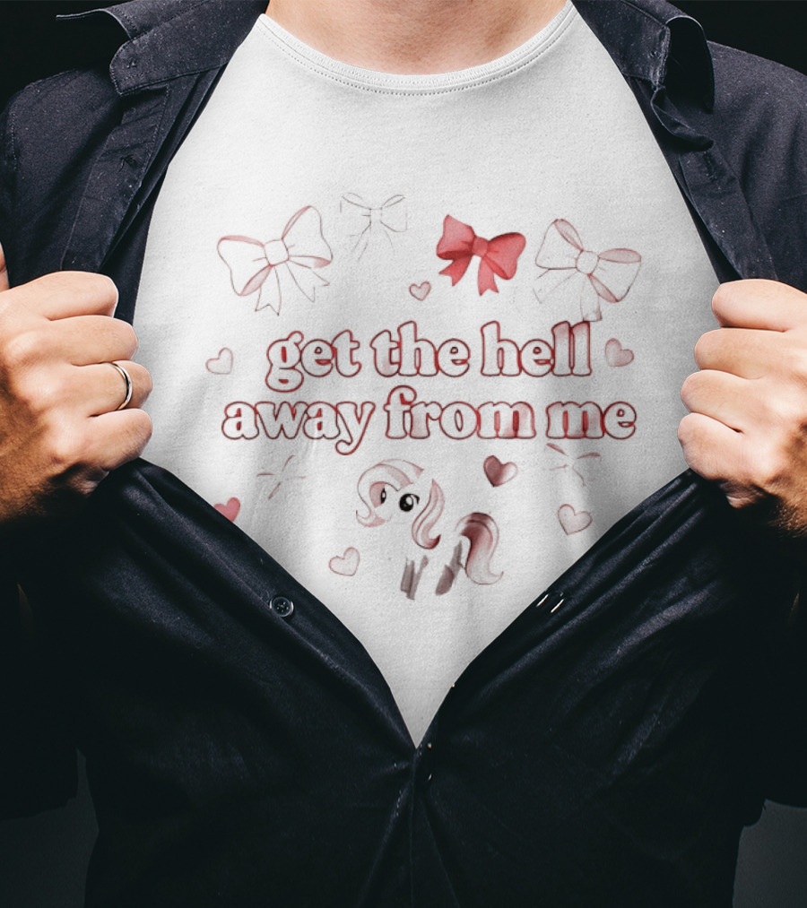 Get The Hell Away From Me Red Bows Hearts And Roses T-Shirt