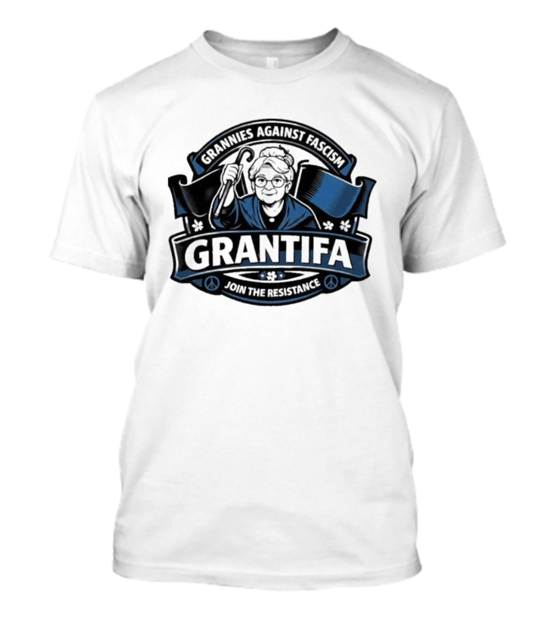 Grannies Against Fascism Grantifa Join The Resistance Peacemakers Unite T-Shirt
