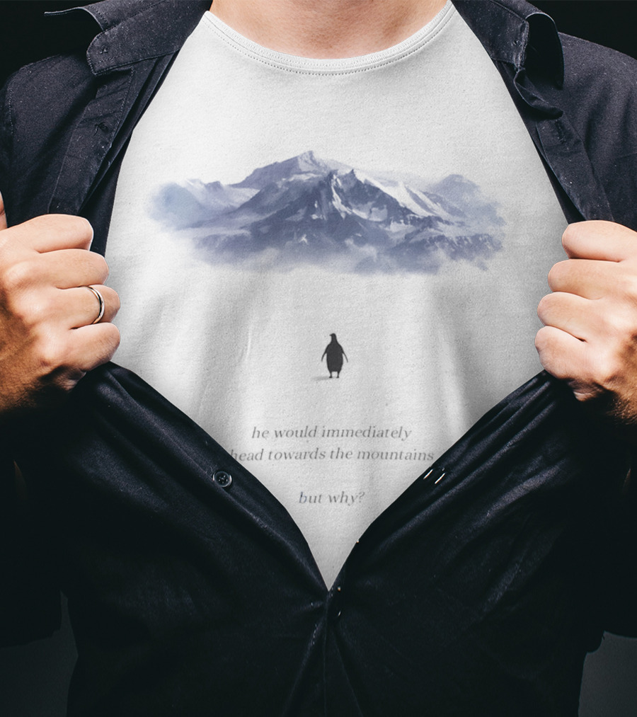 Nihilist Penguin Journey To The Mountains But Why T-Shirt