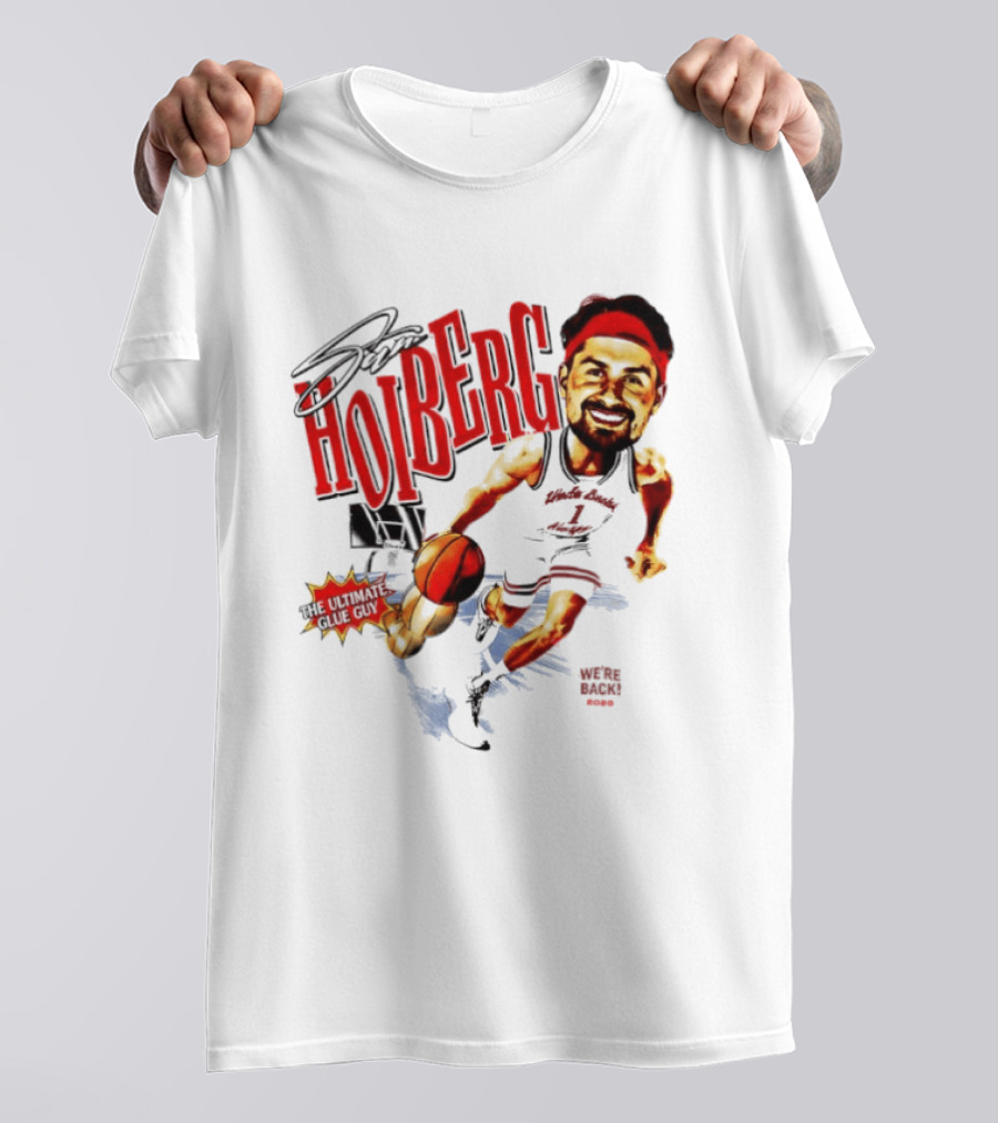 Sam Hoiberg Nebraska Cornhuskers We're Back Ultimate Glue Guy Basketball Player Red T-Shirt