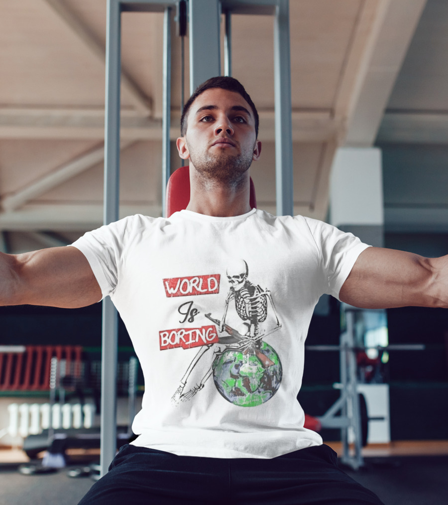 Skeleton World Is Boring Skull Sitting On Earth T-Shirt