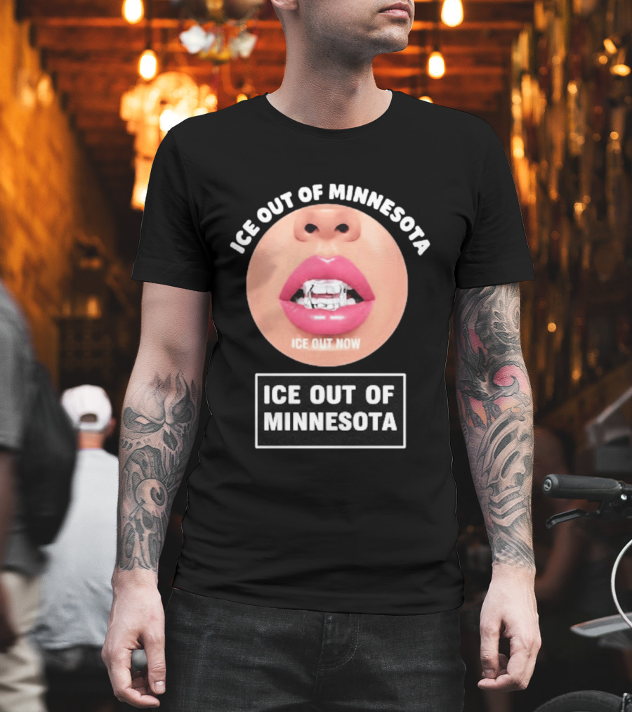 ICE Out Of Minnesota ICE Out Now T-Shirt