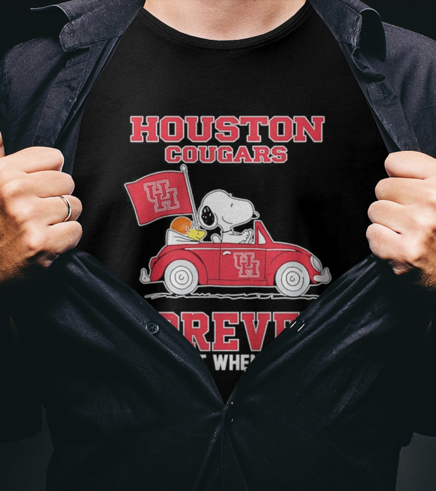 Houston Cougars Snoopy Woodstock Driving UH Car Forever Not Just When We Win T-Shirt