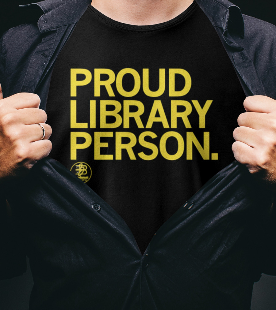 Proud Library Person Bondurant Community Library T-Shirt