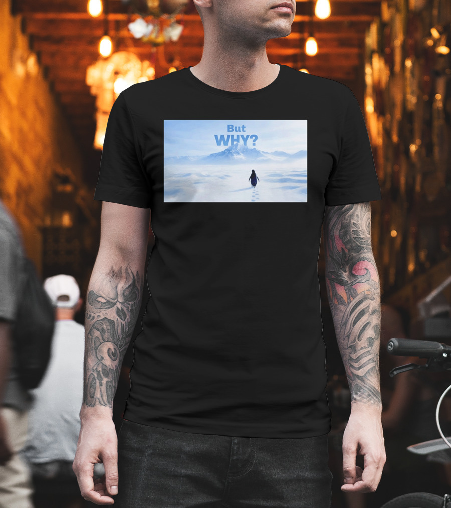 Nihilist Penguin But Why Snowy Mountains And Footprints T-Shirt