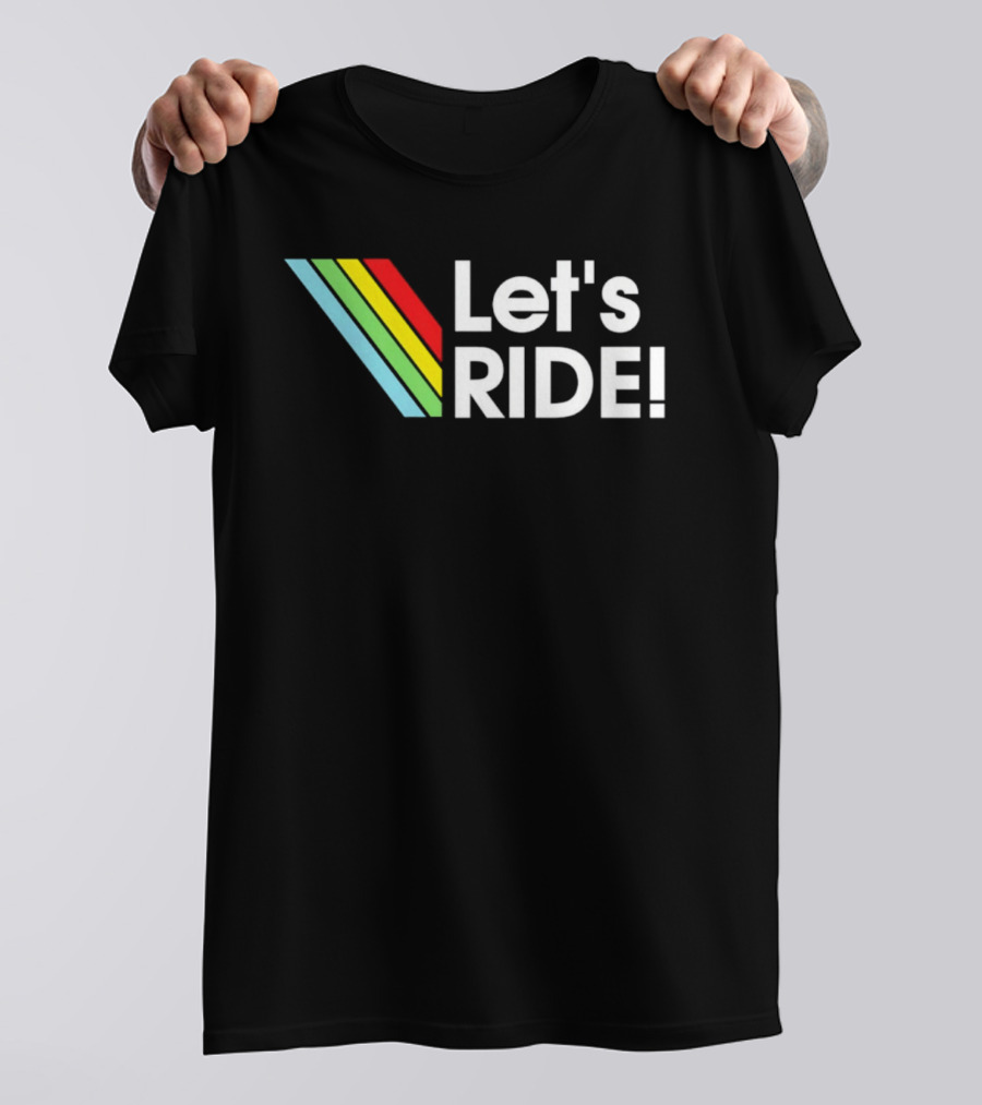 Let's Ride Arc Raiders T-Shirt