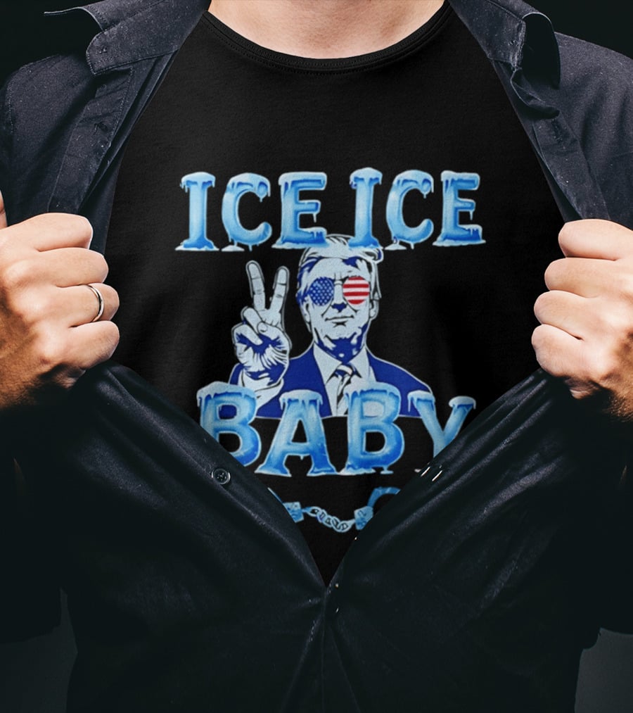 Trump Ice Ice Baby 2026 Handcuffs Peace Sign Patriotic Sunglasses T-Shirt