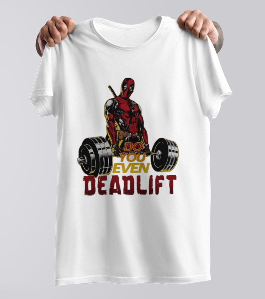 Deadpool Do You Even Deadlift Fitness Motivation Comic Character Workout T-Shirt